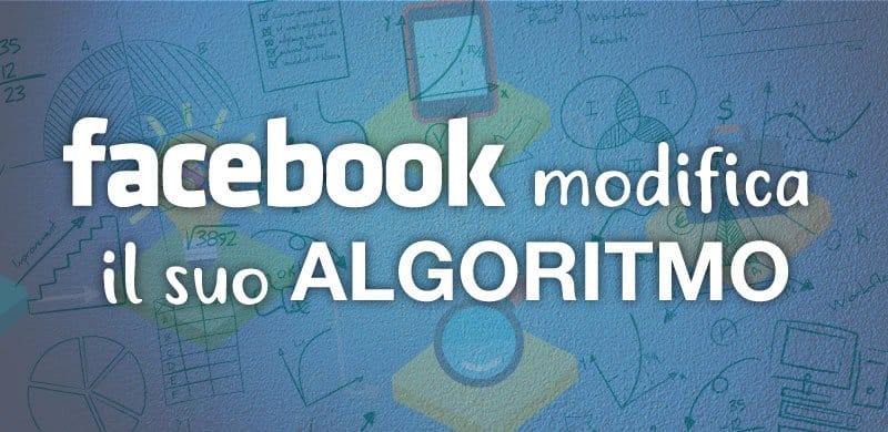 modifica algoritmo facebook