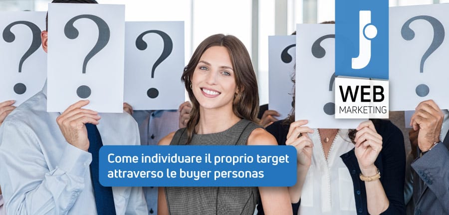 come individuare il proprio target con le buyer personas